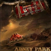 Abney Park - The Circus At the End of the World