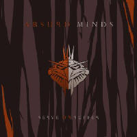 Absurd Minds - Serve Or Suffer