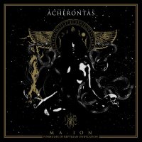 Acherontas - Ma Ion (Formulas of Reptilian Unification)