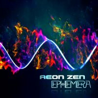 Aeon Zen - Ephemera