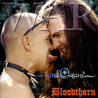 And Oceans - ...And Oceans Vs Bloodthorn - WAR Vol. I (Split)
