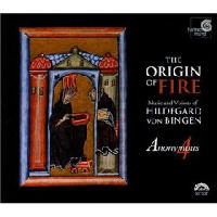 Anonymous 4 - The Origin of Fire - Music and Visions of Hildegard von Bingen