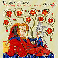 Anonymous 4 - The Second Circle - Love Songs of Francesco Landini