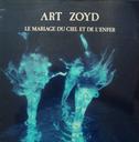 Art Zoyd - Le Mariage Du Ciel Et De L'Enfer