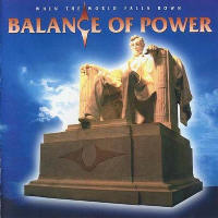 Balance Of Power - When The World Falls Down