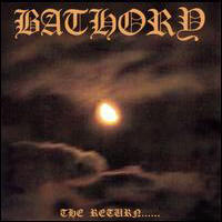 Bathory - The Return