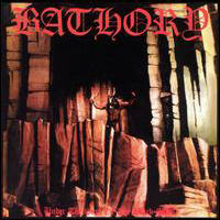 Bathory - Under the Sign - The Sign of the Black Mark