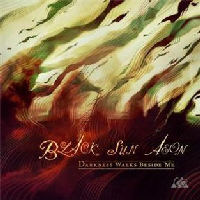 Black Sun Aeon - Darkness Walks Besides Me