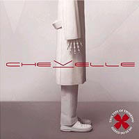 Chevelle - This Type of Thinking (Could Do Us In)