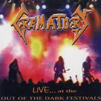 Crematory - Live At The Out Of The Dark Festivals