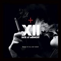 Date At Midnight - Songs To Fall And Forget