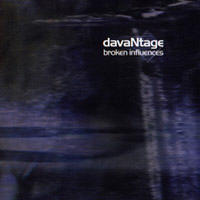 DavaNtage - Broken Influences