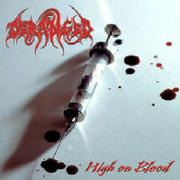Deranged - High On Blood (Re-Recorded 2003)