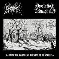 Desolation Triumphalis - Leading The Plague Of Yahweh To Its Grave (Split)