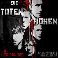 Die Toten Hosen - La Hermandad - En El Principio Fue El Ruido