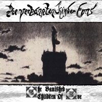 Die Verbannten Kinder Evas - The Banished Children of Eve