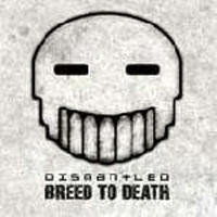 Dismantled - Breed To Death