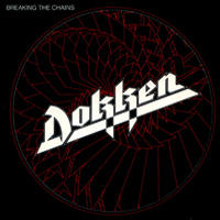 Dokken - Breaking The Chains