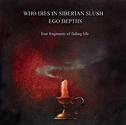 Ego Depths - Four Fragments Of Fading Life (Split)