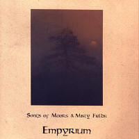 Empyrium - Songs of Moors and Misty Fields