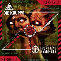 Front Line Assembly - The Remix Wars Strike 2 (Vs. Die Krupps)