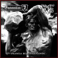 Gammadion - White Devils And Gammadion - Prawda Rodzi Nienawisc (Split)