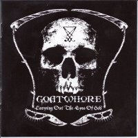 Goatwhore - Carving Out The Eyes Of God