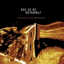 God Is An Astronaut - The End Of The Beginning