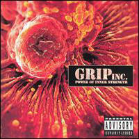Grip Inc - Power Of Inner Strength
