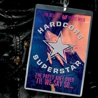 Hardcore Superstar - The Party Ain't Over 'Til We Say So