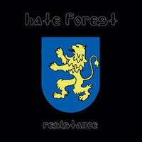 Hate Forest - Resistance