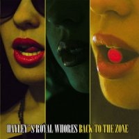 Hayleys Royal Whores - Back To The Zone