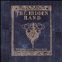 Hidden Hand - The Resurrection Of Whiskey Foote