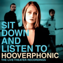 Hooverphonic - Sit Down And Listen To