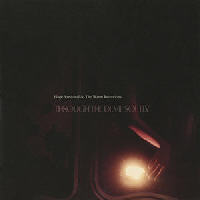 Hope Sandoval And The Warm Inventions - Through The Devil Softly