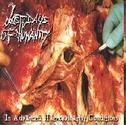 Last Days Of Humanity - In Advanced Haemorrhaging Condition