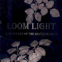 Loom Light - The Secret Of The Silver Blades
