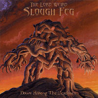 Lord Weird Slough Feg - Down Among The Deadmen