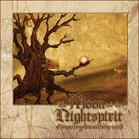Moon And The Nightspirit - Of Dreams Forgotten And Fables Untold