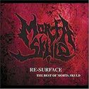 Morta Skuld - Re-Surface - The Best Of Morta Skuld