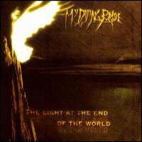 My Dying Bride - The Light At The End Of The World