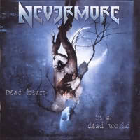 Nevermore - Dead Heart In A Dead World
