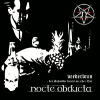 Nocte Obducta - Verderbnis - Der Schnitter Kratzt An Jeder Tur