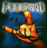 Powergod - Long Live The Loud (That's Metal - Lesson II)