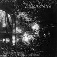 Raison D'Etre - Reflections From The Time Of Opening - MCMXCI