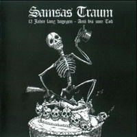 Samsas Traum - 13 Jahre Lang Dagegen - Anti Bis Zum Tod