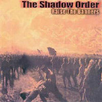 Shadow Order - Raise The Banners