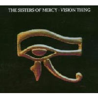 Sisters Of Mercy - Vision Thing (Remastered And Expanded)