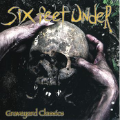Six Feet Under - Graveyard Classics IV The Number of the Priest
