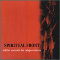 Spiritual Front - Nihilist Cocktails For Calypso Inferno